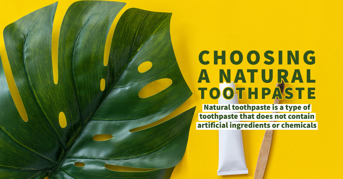 Choosing natural toothpaste